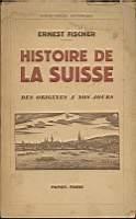 Histoire de la Suisse des origines a nos jour