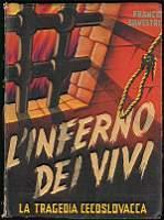 L' inferno dei vivi La tragedia cecoslovacca - Franco Silvestri - copertina