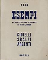 Esempi di decorazione moderna di tutto il mondo. Gioielli – Sbalzi Argenti - Roberto Aloi - copertina