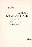 Antichi dèi mediterranei - Edwin O. James - copertina