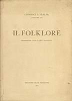 Il folklore. Tradizioni vita e arti popolari - copertina