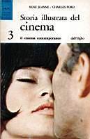 Storia illustrata del cinema 3 - René Jeanne,Charles Ford - copertina