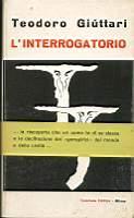 L' interrogatorio - Teodoro Giuttari - copertina