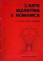 L' arte bizantina e romanica