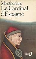 Le Cardinal d'Espagne - Henry de Montherlant - copertina