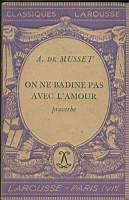 On ne badine pas avec l'amour - Alfred de Musset - copertina