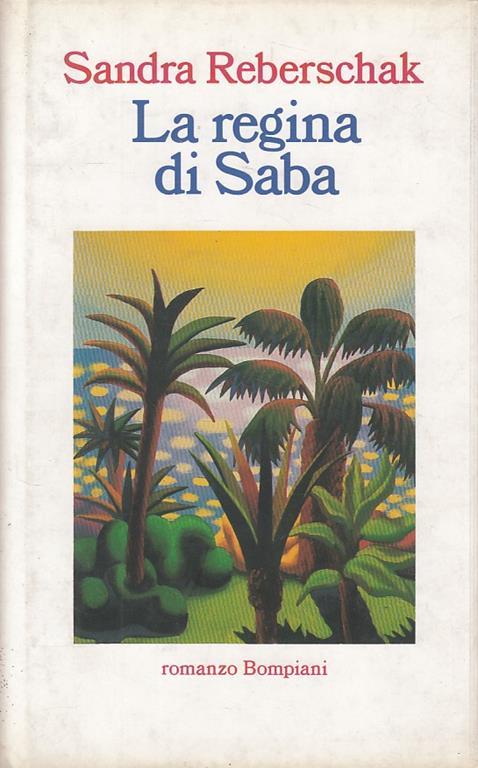 La regina di Saba - Sandra Reberschak - copertina