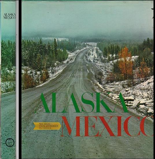 Alaska Mexico Pan America Highway - Heinrich Gohl - copertina