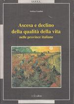 Ascesa e Declino Qualità della Vita Province