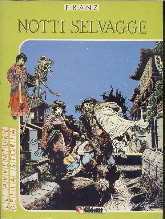 Avventure Nella Storia N.37 Notti Selvagge - copertina