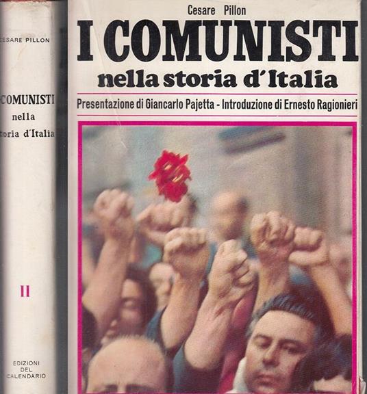 Comunisti Storia d'Italia Ii - Cesare Pillon - 4