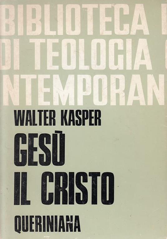 Gesù il Cristo - Walter Kasper - 3