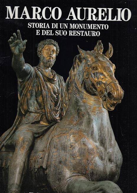 Marco Aurelio Storia Monumento - Alessandro Melucco Vaccaro - 3