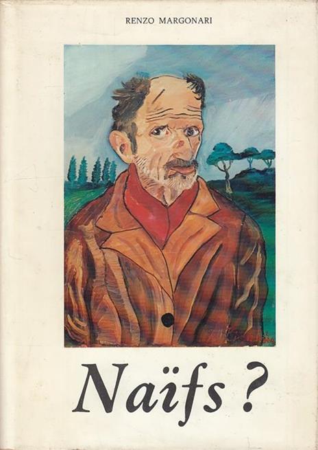 Naifs? - Renzo Margonari - copertina