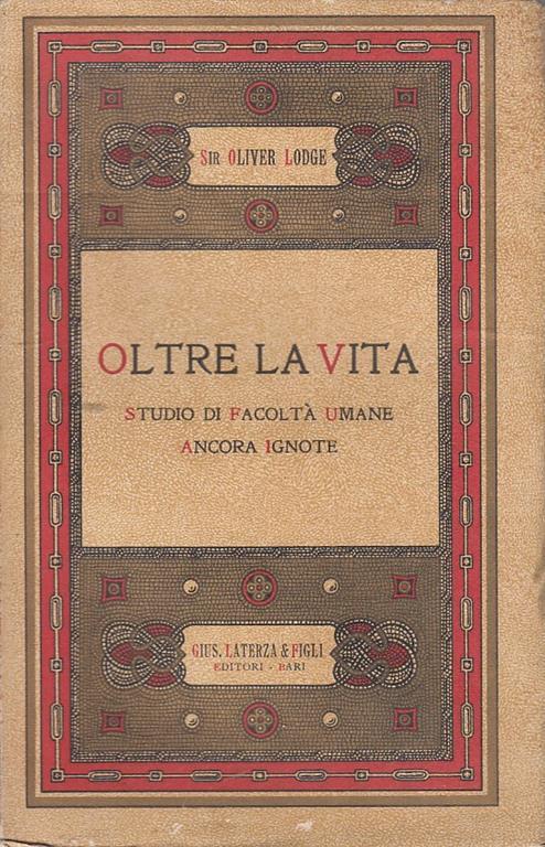 Oltre la Vita Studio Facoltà Umane Ignote - Oliver Lodge - copertina