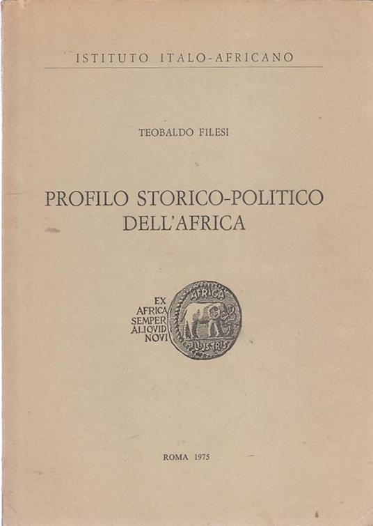 Profilo Storico Politico dell'Africa - Teobaldo Filesi - copertina