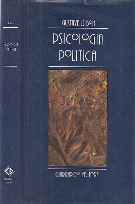Psicologia Politica - Gustave Le Bon - 3