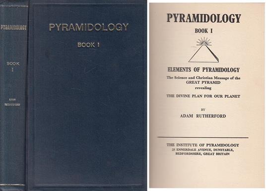 Pyramidology Book I Elements - Adam Rutherford - 4