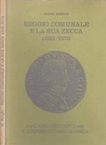 Reggio Comunale Sua Zecca 1233/1573