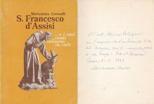 San Francesco d'Assisi e I Suoi Canti - Mariannina Caroselli - 2