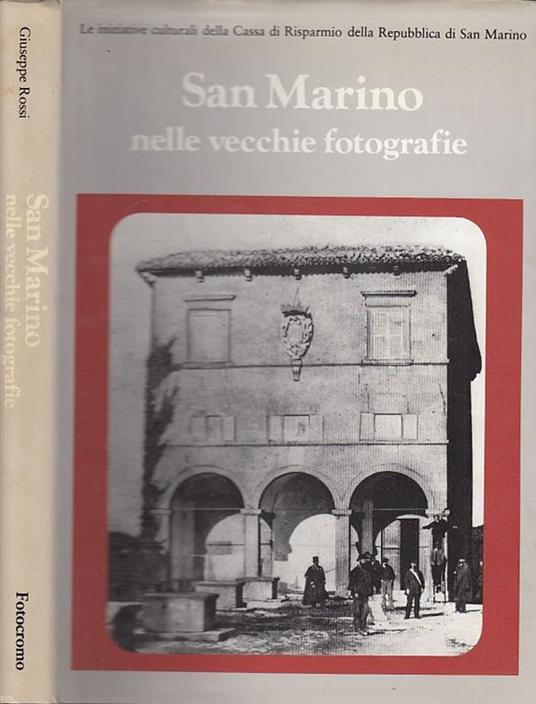 San Marino Vecchie Fotografie San Marino - copertina