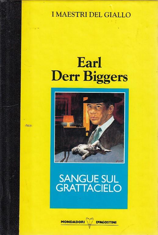 Sangue Grattacielo - Earl D. Biggers - 3