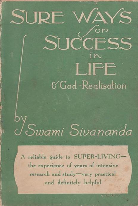 Sure Ways For Success in Life God Realisation - Swami Sivananda - 3