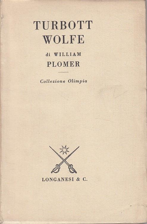 Turbott Wolfe - William Plomer - 3