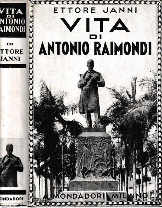 Vita di Antonio Raimondi - Ettore Janni - 2