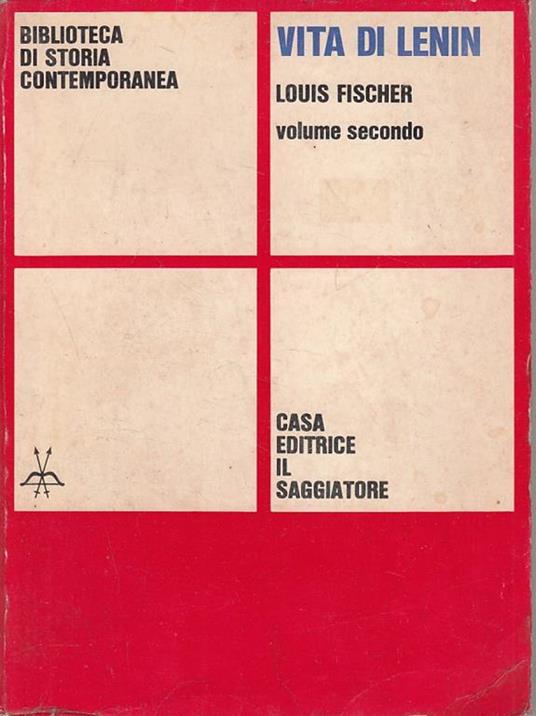 Vita di Lenin Secondo Volume - Louis Fischer - copertina