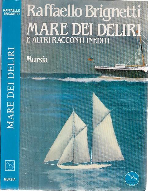 Il Mare dei Deliri e Altri Racconti - Raffaello Brignetti - copertina