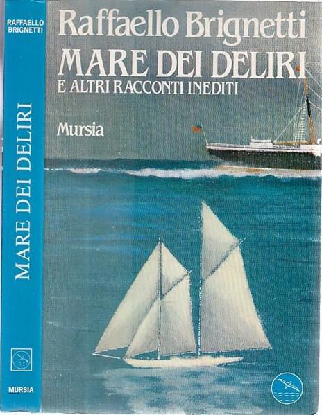 Il Mare dei Deliri e Altri Racconti - Raffaello Brignetti - 4