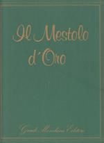 Il Mestolo d'Oro Delle Cucine Regionali