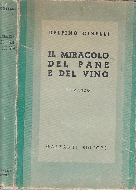 Il Miracolo del Pane e del Vino - Delfino Cinelli - copertina
