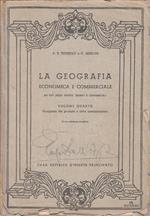 La Geografia Economica e Commerciale