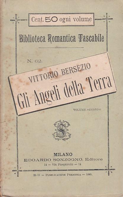 Gli Angeli Della Terra - Vittorio Bersezio - 2