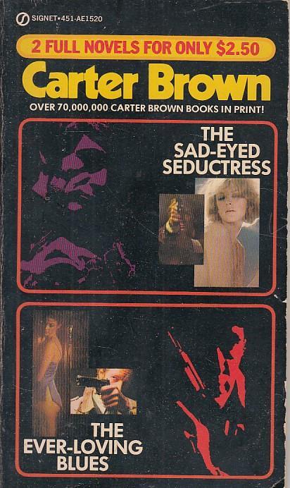 The Sad-Eyed Seductress The Ever-Loving Blues In English - Carter Brown - copertina