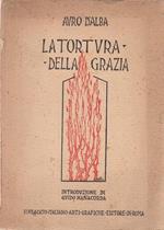 La Tortura Della Grazia