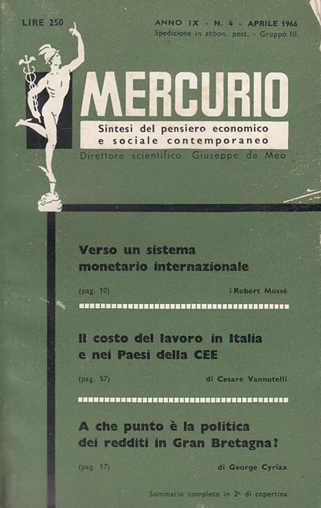 Mercurio Anno Ix N.4 Sintesi Del Pensiero Economico E Sociale Contemporaneo - Giuseppe De Meo - 2