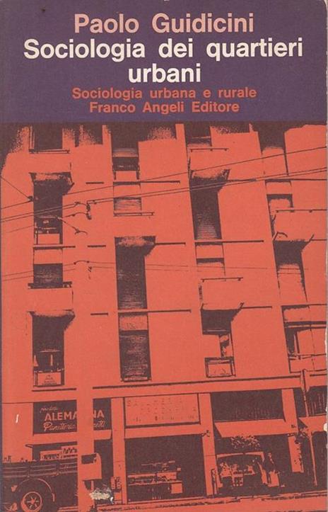 Sociologia Dei Quartieri Urbani - Paolo Guidicini - copertina