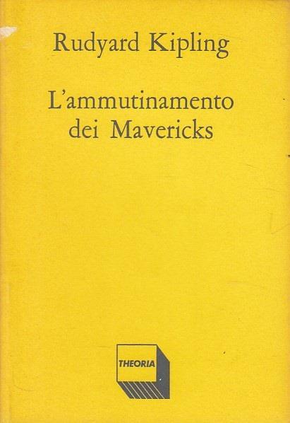 L' ammutinamento dei Mavericks - Rudyard Kipling - copertina