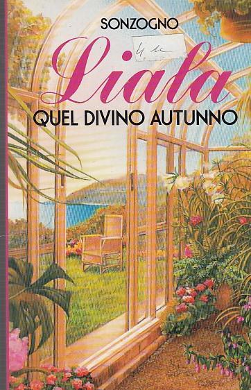 Quel Divino Autunno  - Liala - copertina