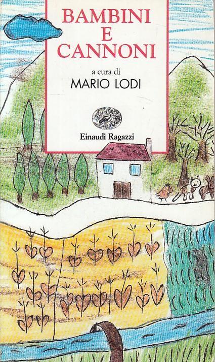 Bambini e cannoni - Mario Lodi - 2