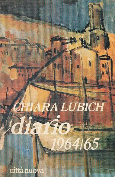 Diario (1964-1965) - Chiara Lubich - 2