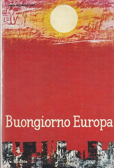 Buongiorno Europa - Lino Monchieri - copertina