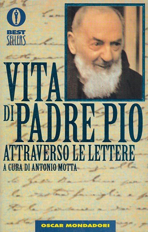 Vita Di Padre Pio - Antonio Motta - 2