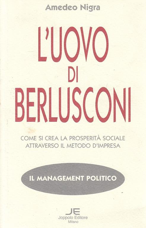 L' Uovo Di Amedeo. Il Management Politico - Amedeo Nigra - copertina