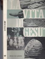 La Vita Di Gesù