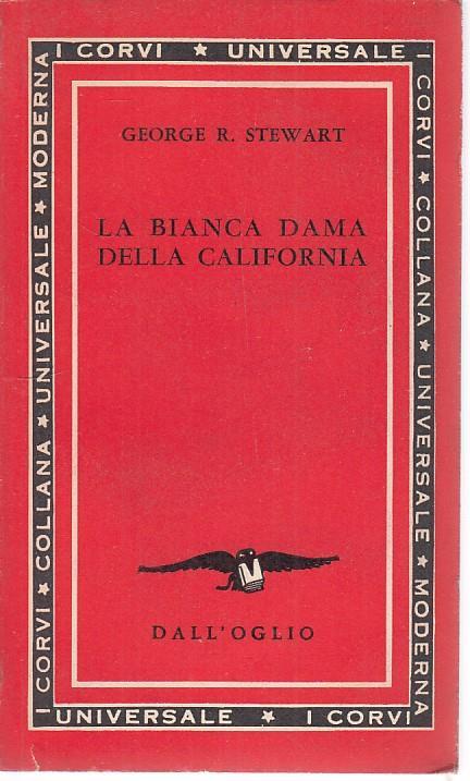 La Bianca Dama Della California - George R. Stewart - copertina