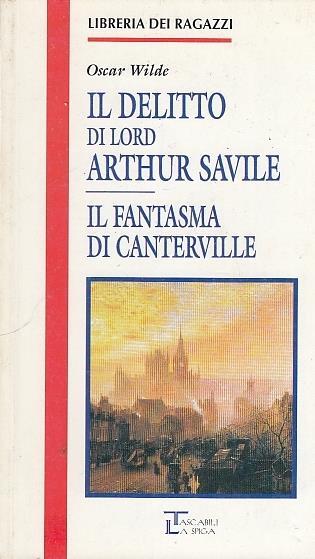 Il delitto di lord Arthur Savile e altri racconti - Oscar Wilde - 2
